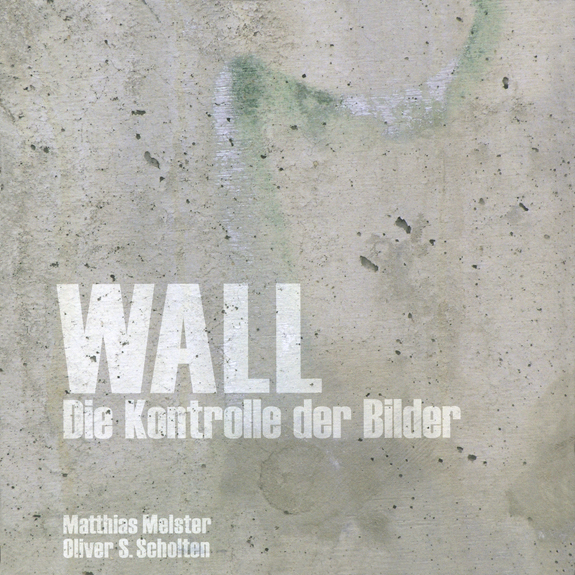 WALL - Die Kontrolle der Bilder